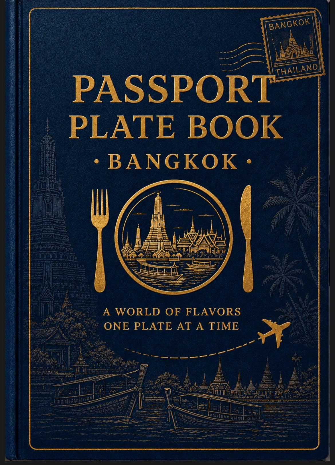 Passport Plate Bangkok — 15 Recipes (Digital PDF)